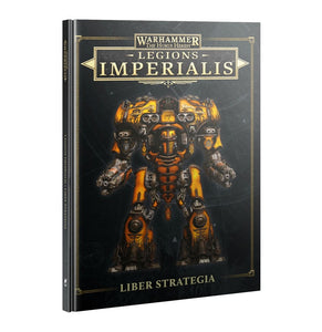 Horus Heresy Legions Imperialis - Liber Strategia (ENG)