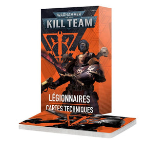 Kill Team - Cartes Techniques Légionnaires / Legionaries (FRA)