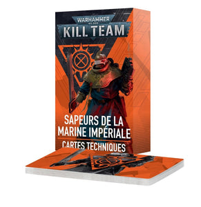 Kill Team - Cartes Techniques Sapeurs de la Marine Impériale (FRA)