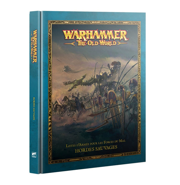 Warhammer The Old World : Hordes Sauvages (FRA)