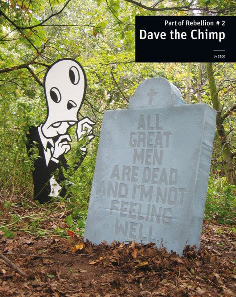 PART OF REBELLION #2 - Dave The Chimp