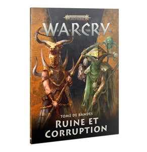 Warcry Tome de Bandes - Ruine et Corruption (FRA)